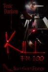 KILL FM 100 - Night Shift Edition KILL FM 100 - Night Shift Edition