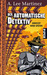 Der Automatische Detektiv: Gerostet Wird Später! (Paperback)
