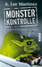 Monsterkontrolle: die Schonzeit Für Mutanten Ist Vorbei! (Paperback)