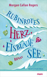 Rubinrotes Herz, Eisblaue See