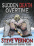 Sudden Death Overtime by Steve Vernon Sudden Death Overtime by Steve Vernon