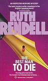 The Best Man to Die by Ruth Rendell The Best Man to Die by Ruth Rendell