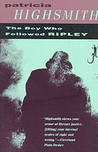 The Boy Who Followed Ripley (Ripley, #4) The Boy Who Followed Ripley (Ripley, #4)
