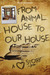 From Animal House to Our House: A Love Story
