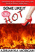 Some Like It Hot