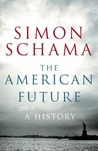 The American Future by Simon Schama