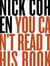 You Can't Read This Book: Censorship in an Age of Freedom
