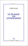 Le plagiat par anticipation