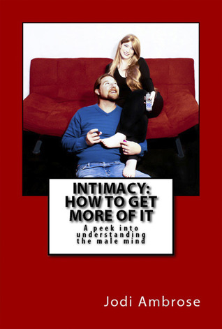 Intimacy: How to Get More of It