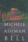 Pathway Home by Michele Ashman Bell
