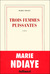 Trois Femmes puissantes (Paperback)