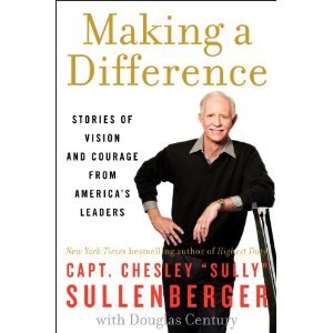 Making a Difference: Stories of Vision and Courage from America's Leaders