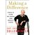 Making a Difference: Stories of Vision and Courage from America's Leaders