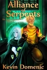 Alliance of Serpents, Volume II of The Fourth Dimension by Kevin Domenic