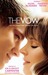The Vow: The True Events That Inspired The Movie (Unknown Binding)