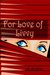 For Love of Livvy (Kindle Edition)