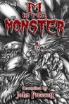 M is for Monster