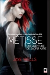 Métisse (Sabina Kane, #1)
