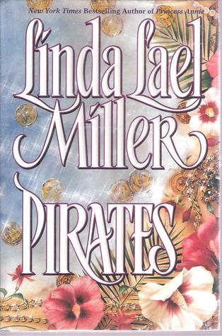 Pirates by Linda Lael Miller