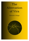 The Altercation of Vira
