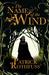 The Name of the Wind (Kingkiller Chronicle, #1)