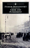 Crime and Punishment by Fyodor Dostoyevsky