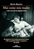 Mai come mia madre e altre cose che ho imparato da lei (Paperback)