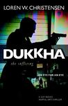 Dukkha: The Suffering
