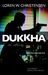 Dukkha: The Suffering