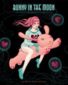 Bunny In the Moon: The Art of Tara McPherson, Volume III