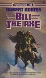 Bili the Axe (Horseclans, #10)