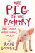 The Pig in the Pantry: and Other Homeschool Tales (Kindle Edition)