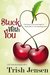 Stuck With You (Kindle Edition)