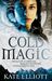 Cold Magic (The Spiritwalker Trilogy, #1)