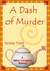 A Dash of Murder (A Betsy Livingston Mystery, #1)