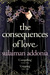 The Consequences of Love (Paperback)