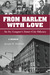From Harlem with Love: An Ivy Leaguer's Inner City Odyssey