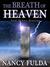 The Breath of Heaven and Ot...