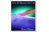 From the Query to the Call From the Query to the Call