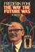 The Way the Future Was: A Memoir