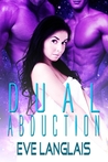 Dual Abduction by Eve Langlais