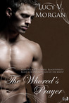 The Whored's Prayer (Whored, #2)