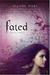 Fated (Soul Seekers, #1)