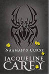 Naamah's Curse by Jacqueline Carey Naamah's Curse by Jacqueline Carey