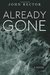 Already Gone (Kindle Edition)