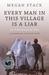 Every Man in This Village Is a Liar: An Education in War (Paperback)