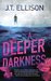 A Deeper Darkness (Audio CD)