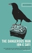 The Dangerous Man (Paperback)