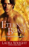 Eternal Beast by Laura Wright Eternal Beast by Laura Wright