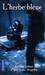 L'herbe bleue (Mass Market Paperback)